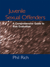 Juvenile Sexual Offenders (eBook): A Comprehensive Guide to Risk Evaluation